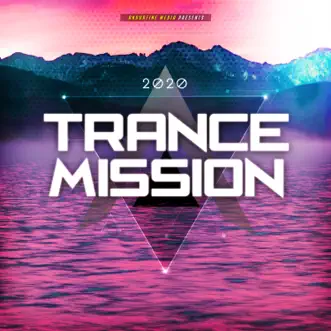 Trance Mission 2020 by Various Artists album reviews, ratings, credits