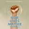 Our Lives Matter (feat. Bongeziwe Mabandla) artwork