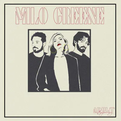 Adult Contemporary: Unplugged - EP - Milo Greene Adult Contemporary: Unplugged - EP - Milo Greene