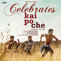 Amit Trivedi & Hitesh Sonik - Celebrate Kai Po Che (Original Motion Picture Soundtrack) artwork