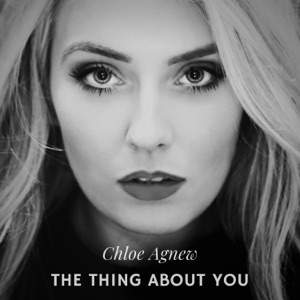 Chloe Agnew - The Thing About You - 排舞 音乐