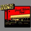 Good Blues, Fast album lyrics, reviews, download
