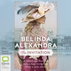 The Invitation (Unabridged) - Belinda Alexandra