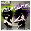 Tekk - Haus - Club (Selected by a.C.K.)