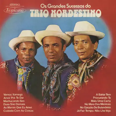 Os Grandes Sucessos do Trio Nordestino - Trio Nordestino