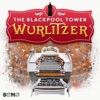 The Blackpool Tower Wurlitzer