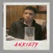 Anxiety - ExoKaiser lyrics
