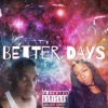 Better Days - Single