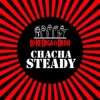Chachasteady - Single