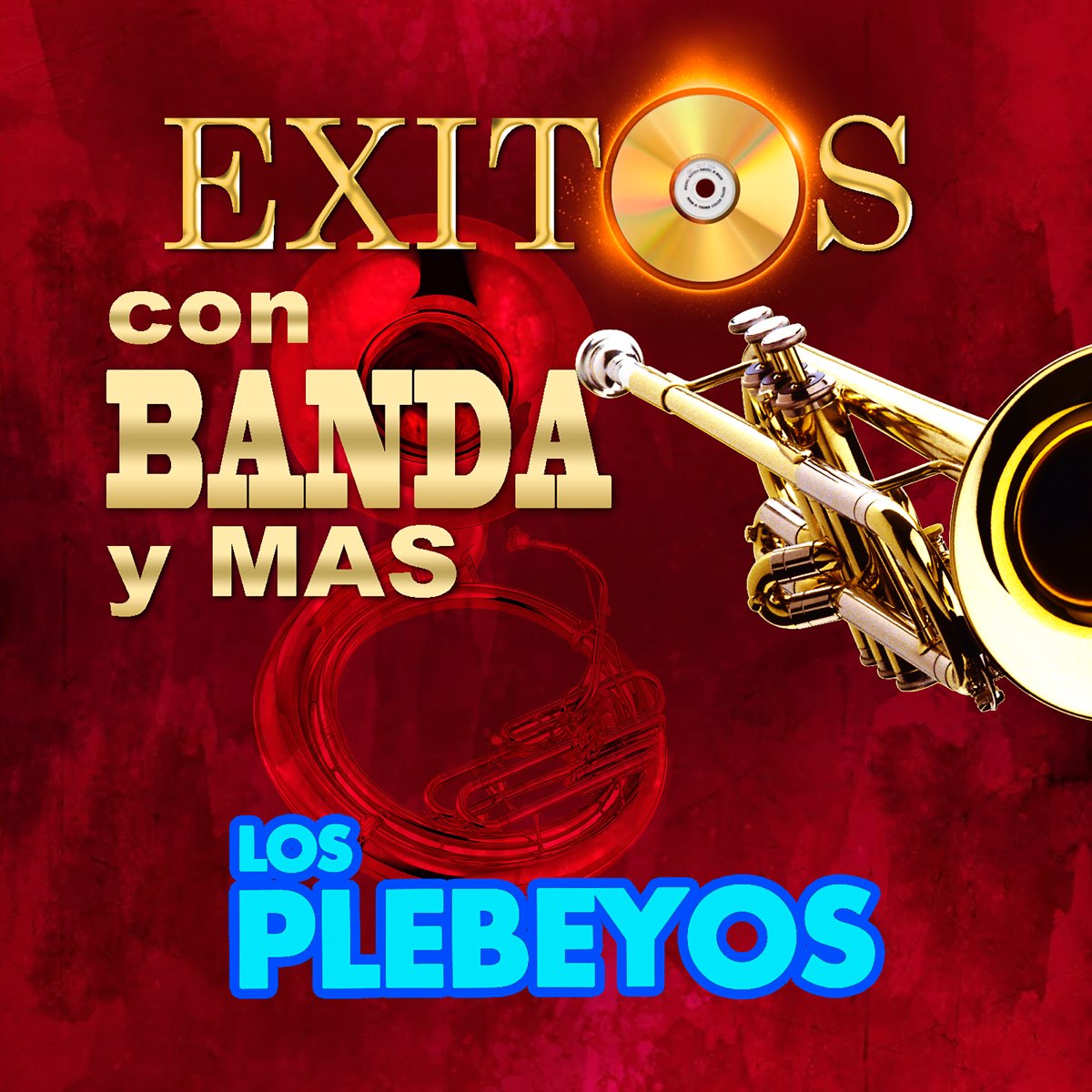 Éxitos Con Banda Y Mas de Los Plebeyos en Apple Music