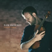 Sam Sweeney - Shepherds Hey