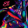 Eli - Single album lyrics, reviews, download