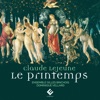 Claude Le Jeune : Le Printemps