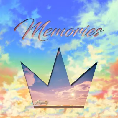 Memories - Single - Loyalty