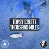 Stream & download Thousand Miles - Single