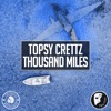 Thousand Miles - Single