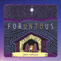 Jean Watson - For Unto Us artwork