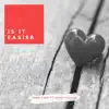 Stream & download Is It Easier (feat. Justin Chalice) - Single