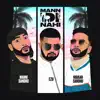 Mann Di Nahi - Single album lyrics, reviews, download