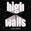Avian Haviv - High Walls