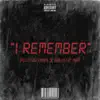 Stream & download I Remember (feat. Balistic Man) - Single