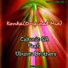 Konka (feat. Ubuntu Brothers) - Single album lyrics, reviews, download