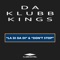 Don't Stop (DJ BoozyWoozy Vs, Ruthless LA Remix) - Da Klubb Kings lyrics