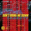 Don't Bring Me Down - Single