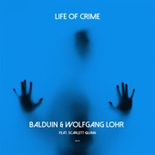Life of Crime (feat. Scarlett Quinn) [Extended Version] artwork