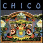 Chico - Our Day Will Come