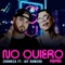 No Quiero (Remix) [feat. Jay Romero] - Zornoza lyrics