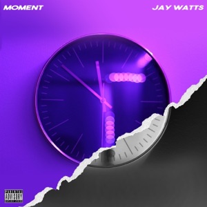 Jay Watts - Moment - Single - Zortam Music