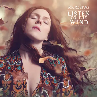 Listen to the Wind - Single - Karliene
