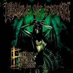 11 Burial Masses (Live) - Cradle Of Filth