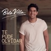 Te Pude Olvidar (Versión Vallenato) - Single