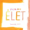 Élet (Laverock remix) - Single album lyrics, reviews, download