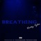 Breathing - Ricky Tyler lyrics