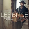 One Of Them Girls by Lee Brice iTunes Track 3
