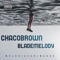 Varios Artistas - Chaco Brown & Blademelody lyrics