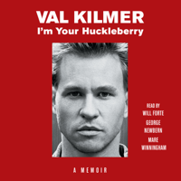 Val Kilmer - I'm Your Huckleberry (Unabridged) artwork