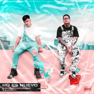 No Es Nuevo - Single - Almighty