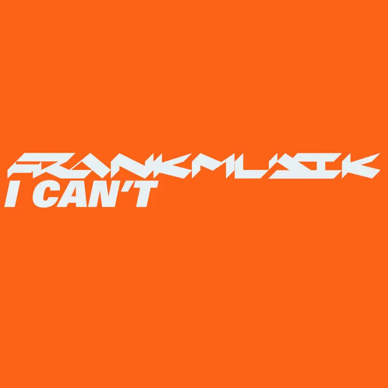 Frankmusik - I Can't - Single (2023) [iTunes Plus AAC M4A]-新房子