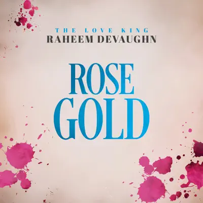 Rose Gold - Single - Raheem DeVaughn