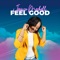 Feel Good - Jessica Mechell lyrics