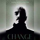 Cuan Music System - Change
