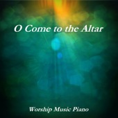 O Come to the Altar artwork