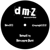 DMZ Rebuilt By Hexagon Dubs - EP artwork