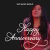 Happy Anniversary To You (feat. Preksha Kochar) - Single album lyrics, reviews, download