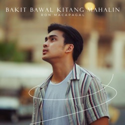 Ron Macapagal - Bakit Bawal Kitang Mahalin