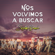 Nos Volvimos A Buscar - La Séptima Banda